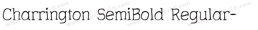 Charrington SemiBold Regular字体转换